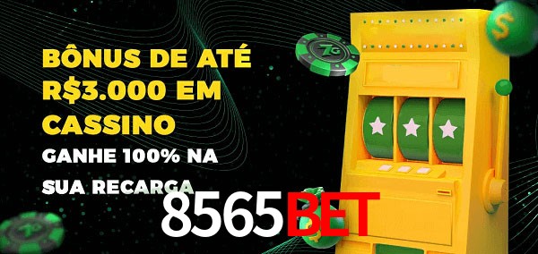 8565BET melhor bônus de depósito